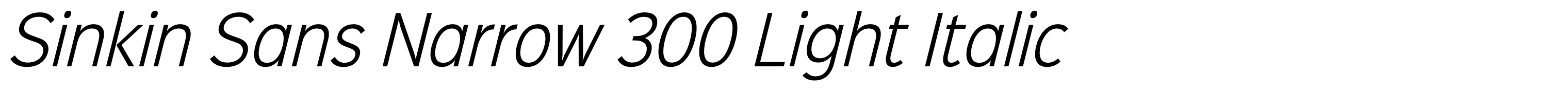 Sinkin Sans Narrow 300 Light Italic